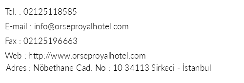 Orsep Royal Hotel telefon numaralar, faks, e-mail, posta adresi ve iletiim bilgileri